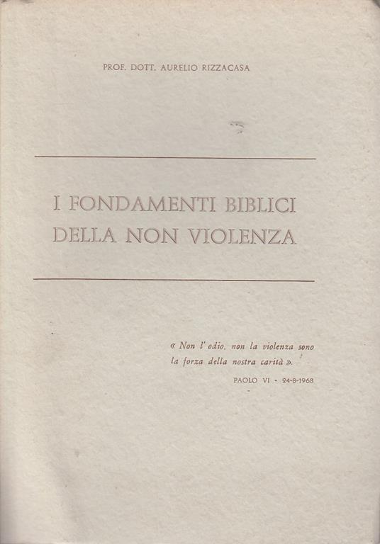 I Fondamenti Biblici Della Non Violenza - copertina