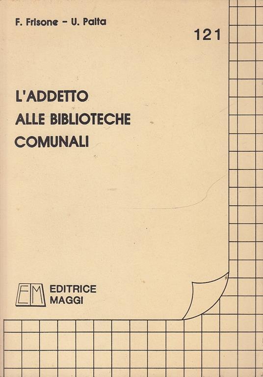 L' Addetto Alle Biblioteche Comunali - copertina