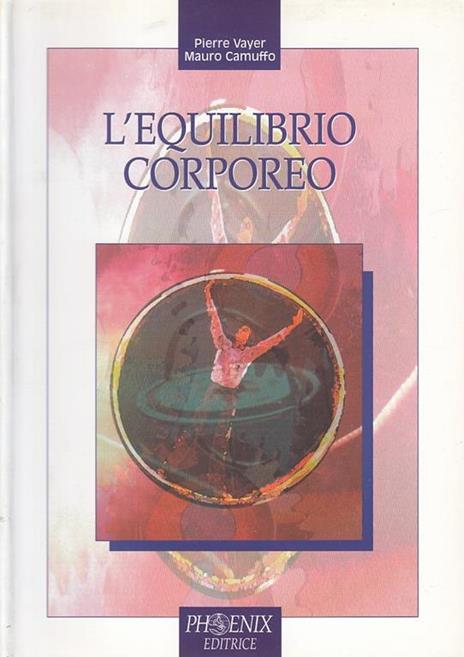 L' Equilibrio Corporeo - 2