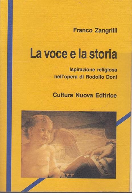 La Voce E La Storia. Ispirazione Religiosa Nell'Opera Di Rodolfo Doni - copertina