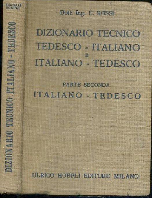 Dizionario Tecnico Parte Seconda Italiano Tedesco - copertina