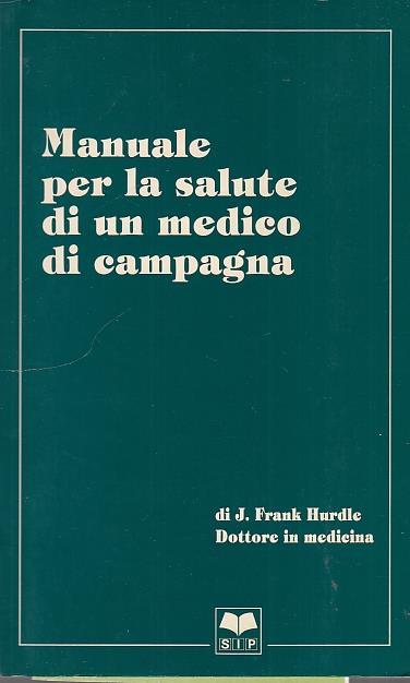 Manuale Per La Salute Di Un Medico Di Campagna - copertina