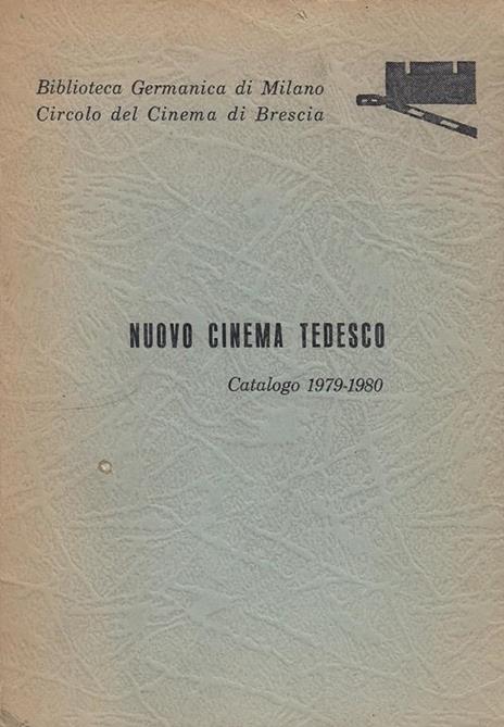 Nuovo Cinema Tedesco. Catalogo 1979-1980 (Schede Dei Film) - copertina