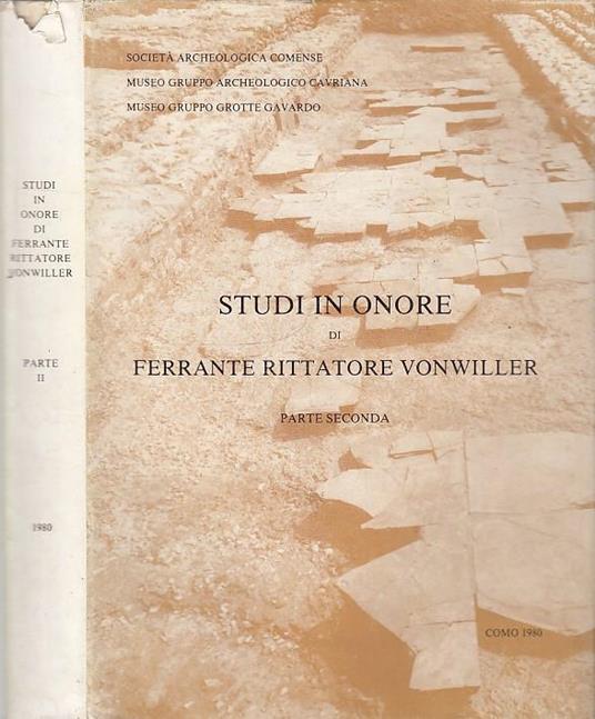 Studi In Onore Di Ferrante Rittatore Vonwiller Parte Seconda - 2