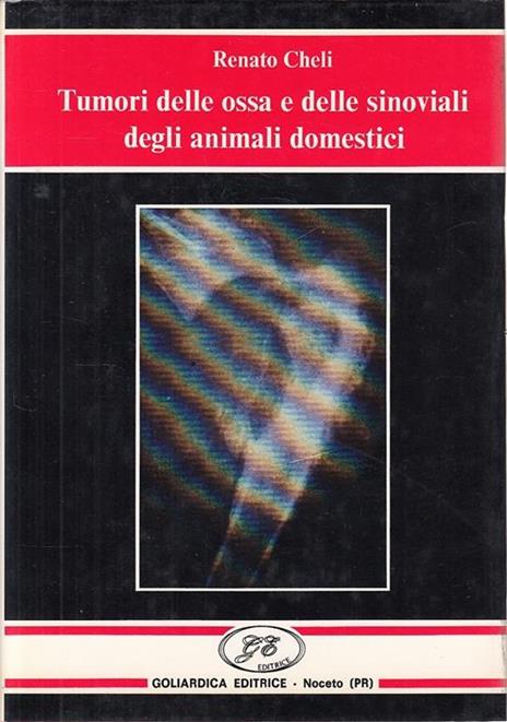 Tumori Delle Ossa E Delle Sinoviali Degli Animali Domestici - 2