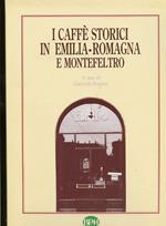 I Caffé Storici In Emilia Romagna Montefeltro