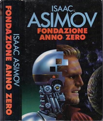 Fondazione Anno Zero - Isaac Asimov - copertina