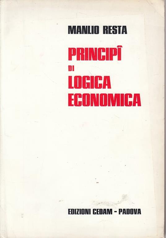 Principi di logica economica - Manlio Resta - copertina