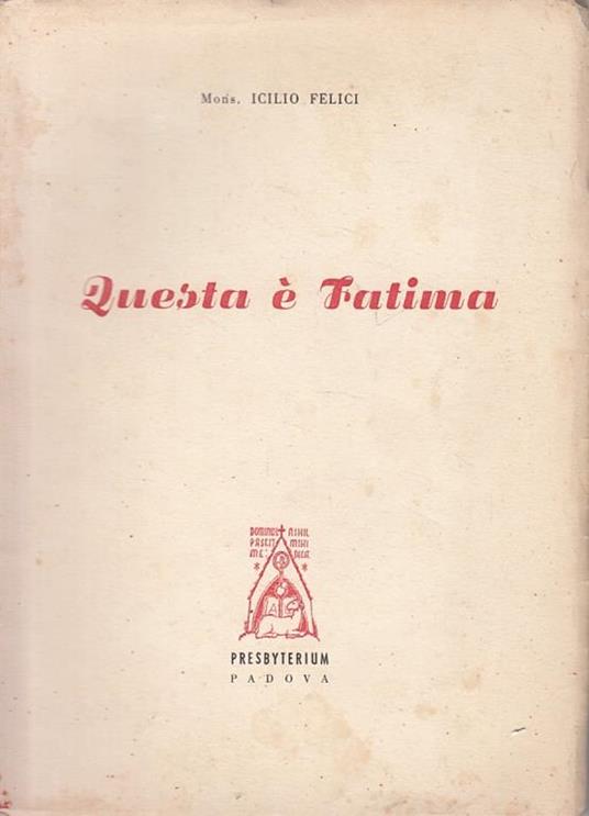 Questa é Fatima - Icilio Felici - copertina