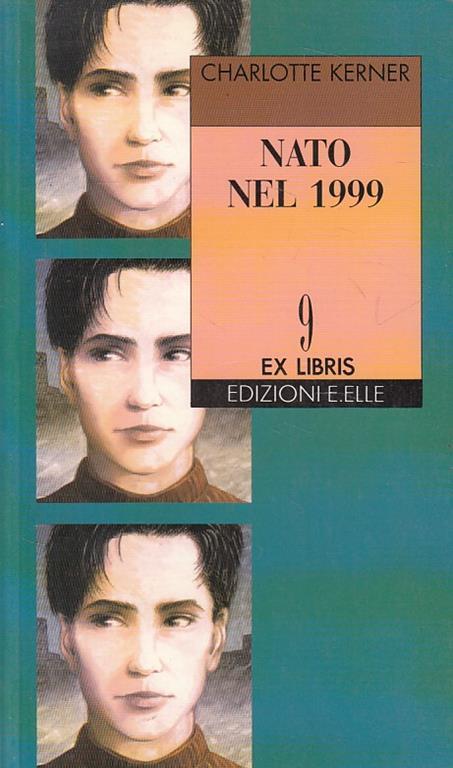 Nato Nel 1999 - Charlotte Kerner - copertina