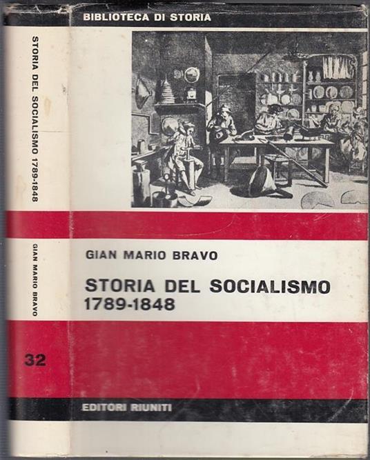 Storia Del Socialismo 1789/1848 - Gian Mario Bravo - copertina