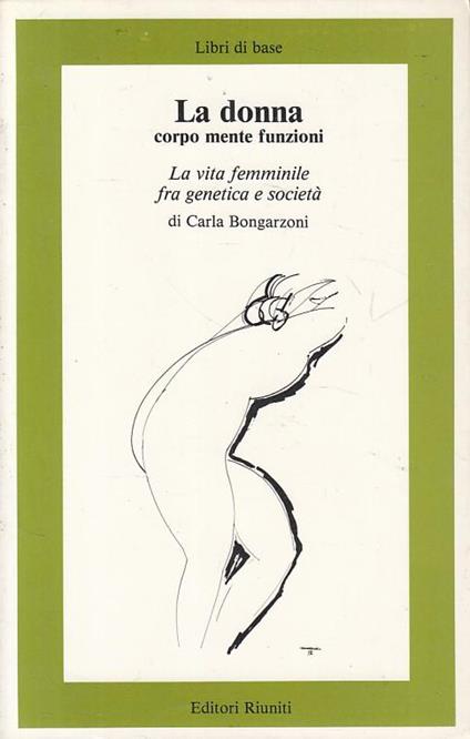 La Donna Corpo Mente Funzioni - Carla Bongarzoni - copertina