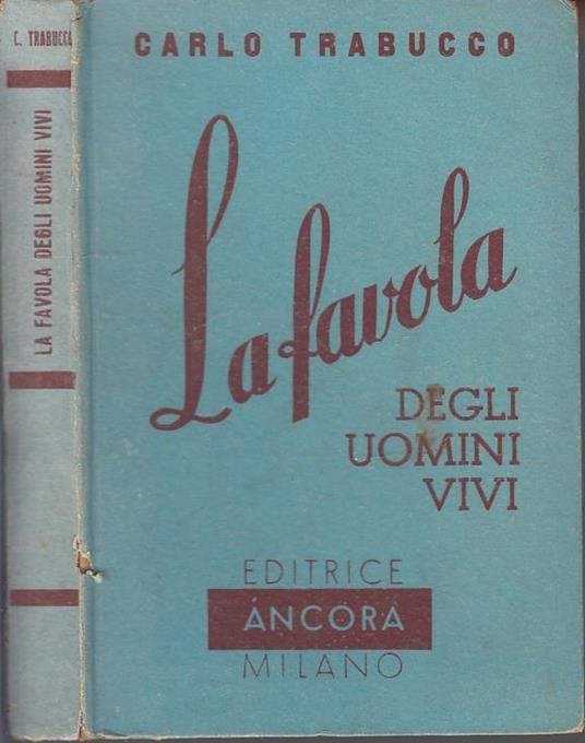 La Favola Degli Uomini Vivi - Carlo Trabucco - copertina