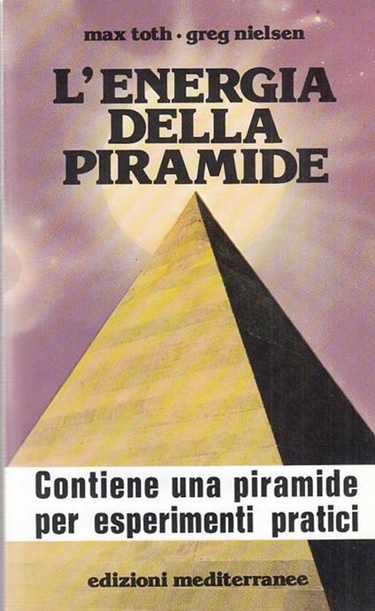 L' Energia Della Piramide- Toth Nielsen- Mediterranee- Esp - Mx Toth - copertina