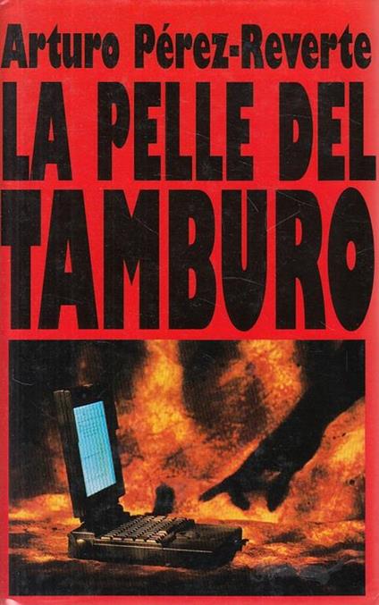 La Pelle Del Tamburo - Arturo Pérez-Reverte - copertina