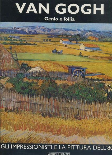 Gli Impressionisti La Pittura Dell'800 Van Gogh 1 - copertina