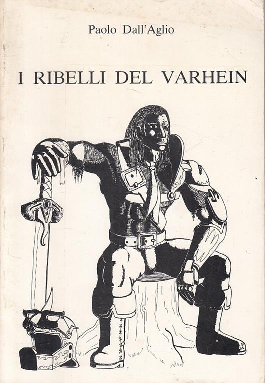 I Ribelli Del Varhein - Paolo Dall'Aglio - copertina