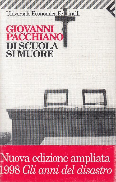 Di scuola si muore - Giovanni Pacchiano - copertina