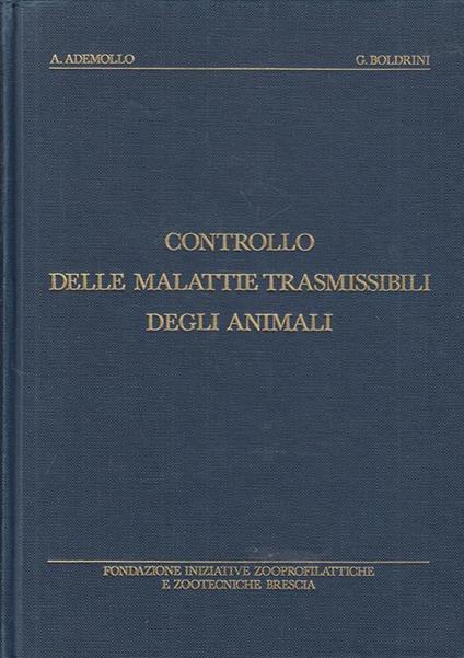 Controllo Malattie Trasmessibili Degli Animali - Alessandro Ademollo - copertina