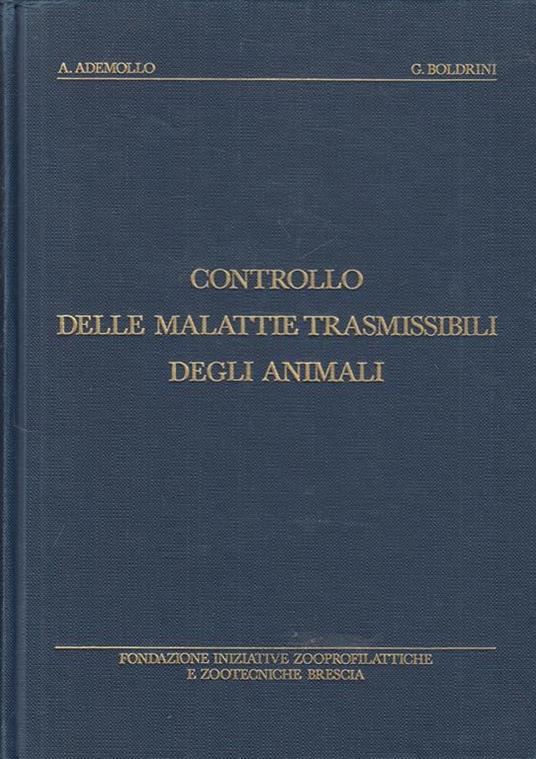 Controllo Malattie Trasmessibili Degli Animali - Alessandro Ademollo - copertina