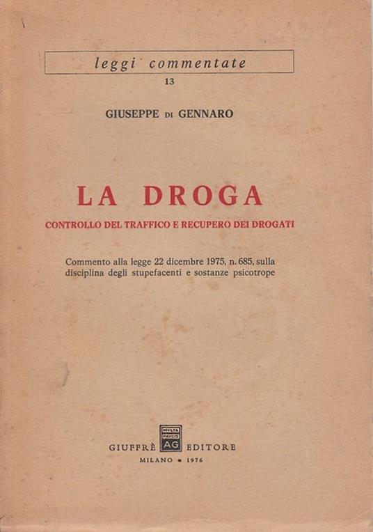 La Droga Controllo Traffico - Giuseppe Di Gennaro - copertina