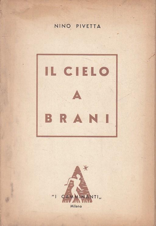 Il Cielo A Brani - Nino Pivetta - copertina