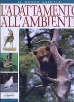 Il Mondo Animale L'adattamento All'ambiente