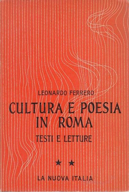 Cultura E Poesia In Roma Testi Lettura Ii - Leonardo Ferrero - copertina