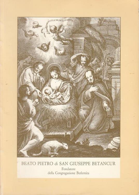 Beato Pietro Di San Giuseppe Betancur - copertina