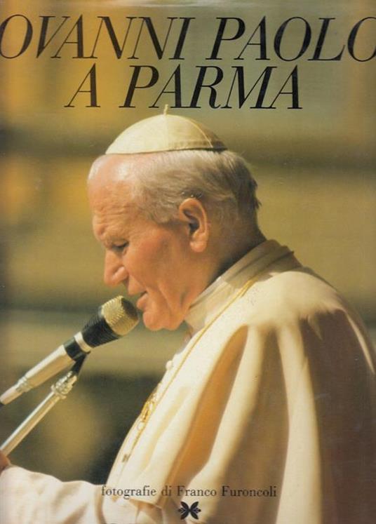 Giovanni Paolo Ii a Parma - copertina