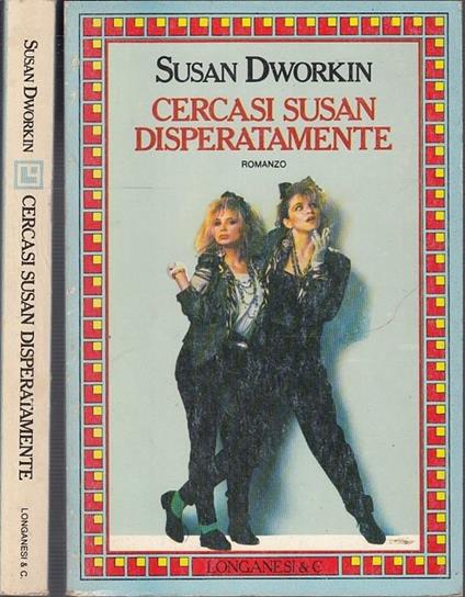 Cercasi Susan disperatamente - Susan Dworkin - copertina