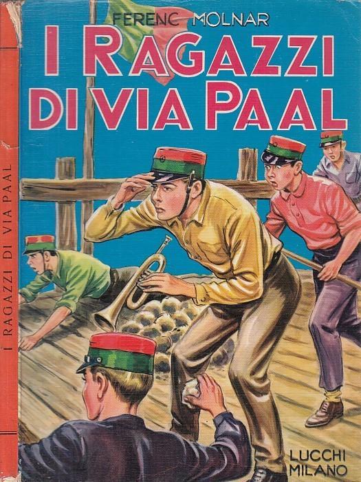 I Ragazzi Di Via Pal - Ferenc Molnár - copertina