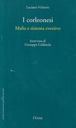 I Corleonesi Mafia Sistema Eversivo- Violante- L'unità