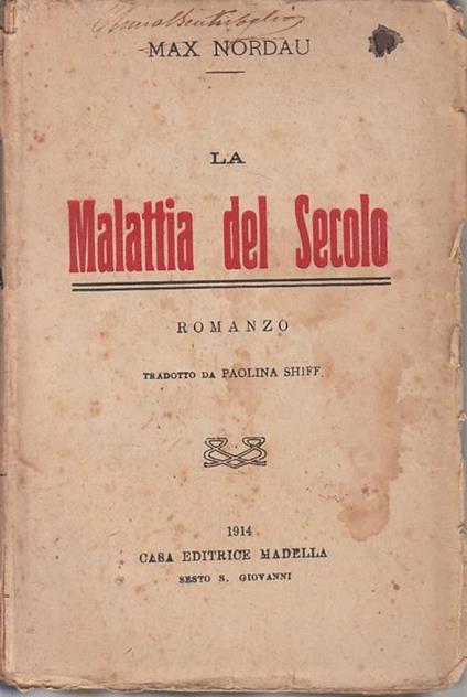 La Malattia Del Secolo - Max Nordau - copertina