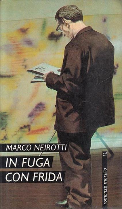 In fuga con Frida - Marco Neirotti - copertina