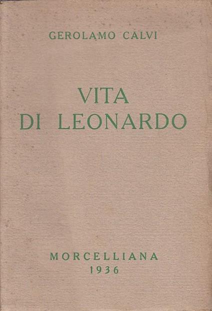 Vita Di Leonardo - Gerolamo Calvi - copertina