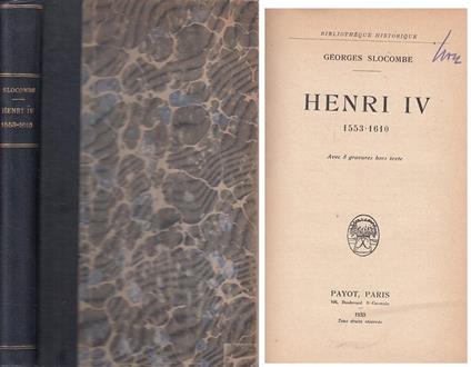 Henri Iv 1553/1610 In Francese - Georges Slocombe - copertina