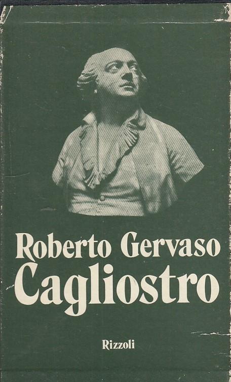 Cagliostro- Gervaso- Rizzoli- Gli Italiani - Roberto Gervaso - copertina