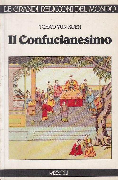 Il Confucianesimo - Tchao Yun-Koen - copertina