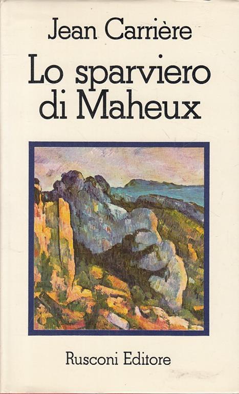 Lo Sparviero Di Maheux - Jean Carriere - copertina