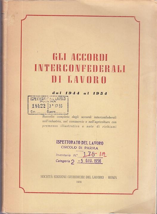 Gli Accordi Interconfederali Di Lavoro Dal 1944 Al 1954 - copertina