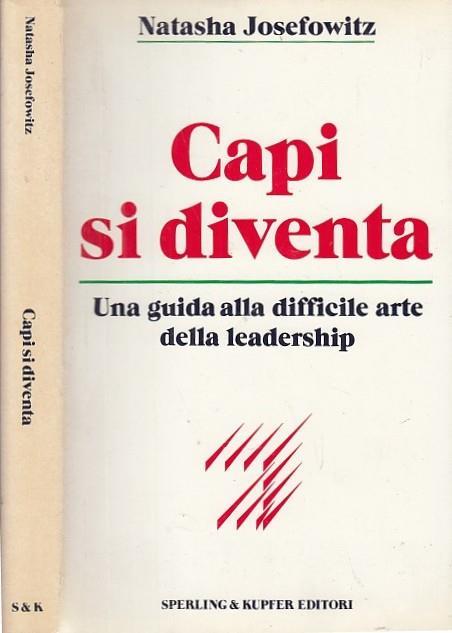 Capi Si Diventa Leadership - Natasha Josefowitz - copertina