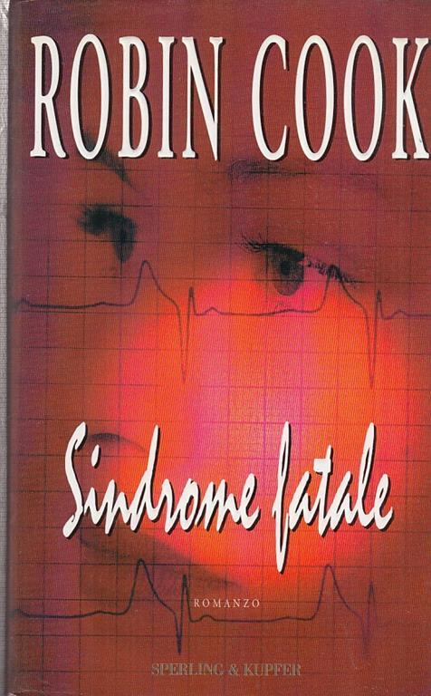 Sindrome Fatale- Cook- Sperling - Robin Cook - copertina