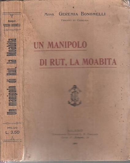 Un Manipolo Di Rut La Moabita - Geremia Bonomelli - copertina