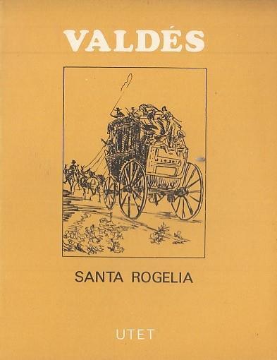 Santa Rogelia - Armando Palacio Valdés - copertina