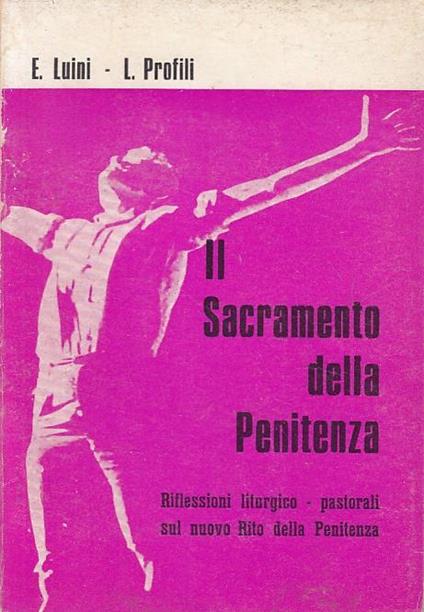 Il Sacramento Della Penitenza - E. Luini - copertina