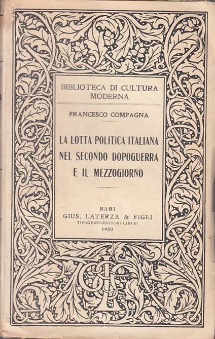 Lotta Politica Italiana Secondo Dopoguerra  - Francesco Compagna - copertina