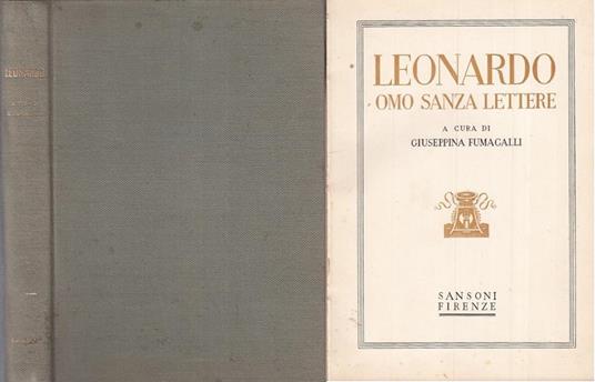 Leonardo Omo Sanza Lettere - Fumagalli - Sansoni - Giuseppina Fumagalli - copertina