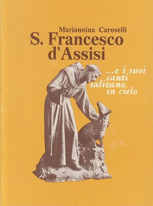 S. Francesco D'Assisi - Caroselli - Parma - Mariannina Caroselli - copertina