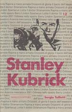 Stanley Kubrick - Toffetti- Moizzi- Contemporanea Cinema